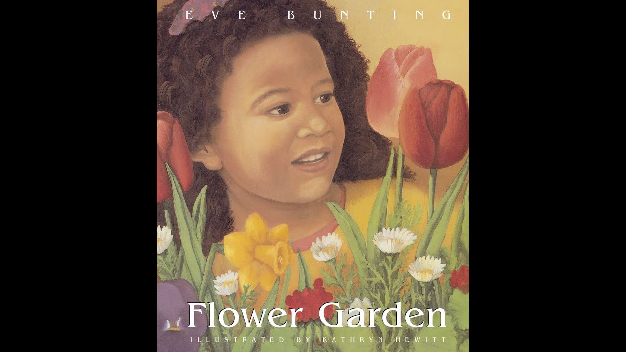 Flower Garden Read Aloud SuperbGardener
