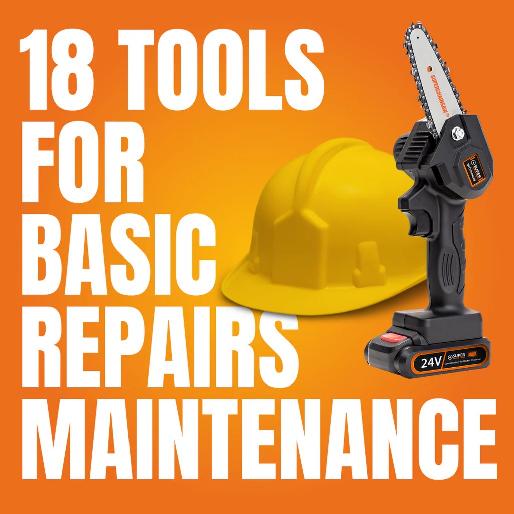 18 Musthave tools for basic repairs and maintenance SuperBrandTools