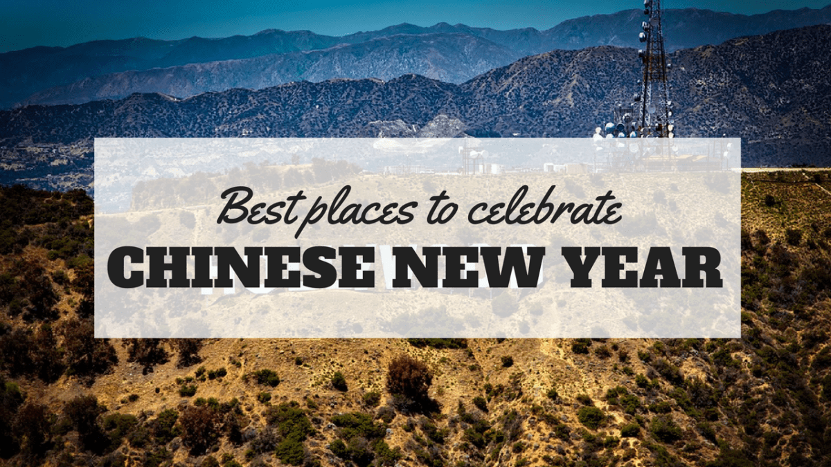 Best Places to Celebrate the Chinese New Year Super Busy Mum