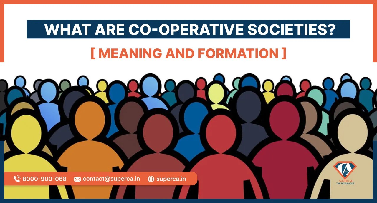 What is the Meaning of Cooperative Societies? SuperCA