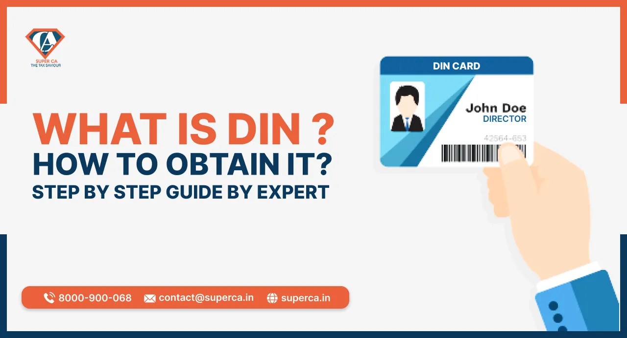 How to Obtain DIN? A Step by Step Guide SuperCA