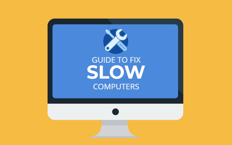 A Helpful Guide on How to Fix a Slow Computer Super Dev Resources
