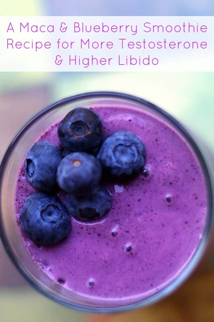 TestosteroneBoosting Smoothie Recipe With Blueberries & Maca