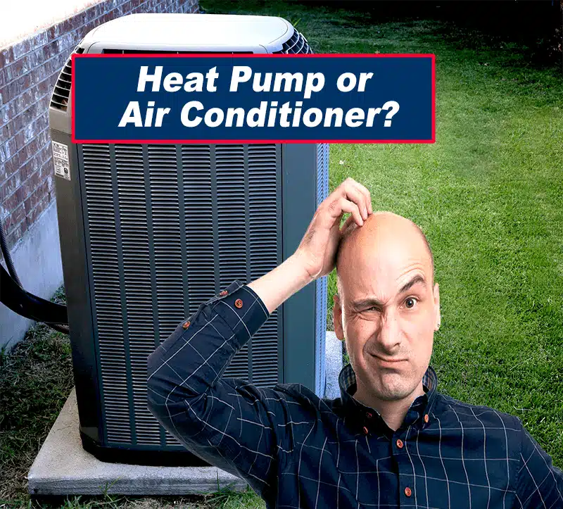 Heat Pump vs Air Conditioner Is there a Difference? Super Heat and Air