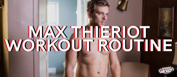 Max Tieriot Workout Routine And Diet Plan Updated
