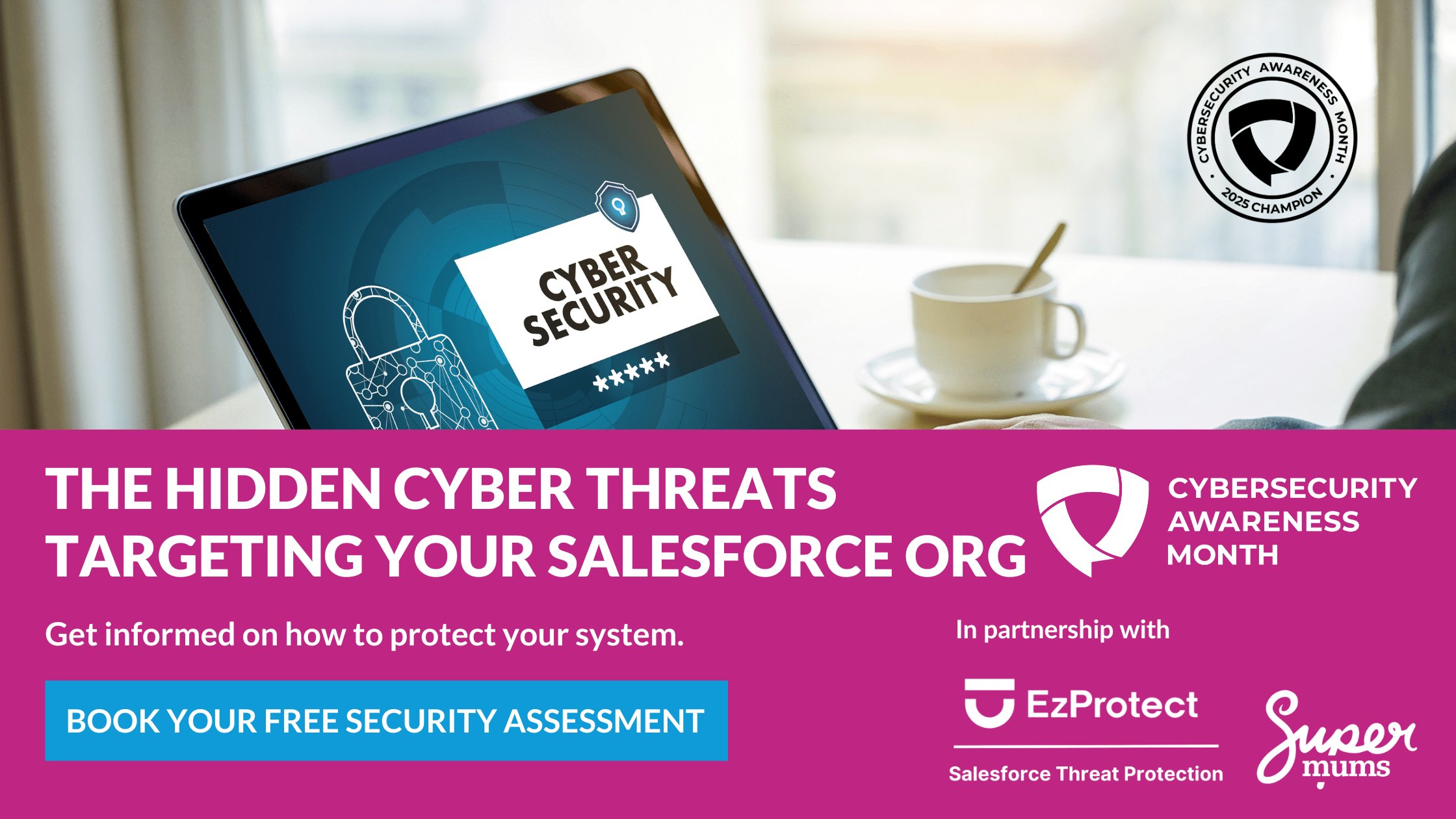 The Hidden Cyber Threats Targeting Salesforce Supermums