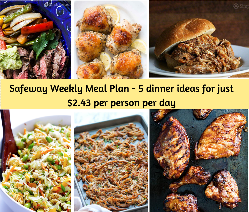 Safeway Weekly Meal Plan What to make with what's on sale Super Safeway