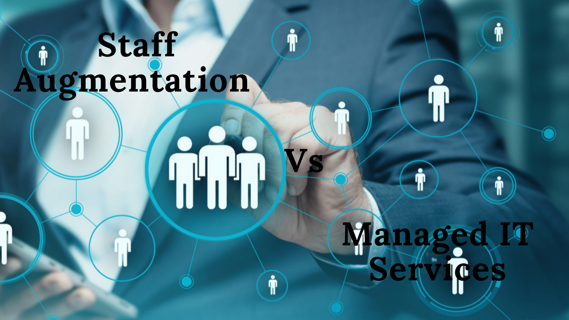 Staff Augmentation Vs Managed IT Services Supersourcing