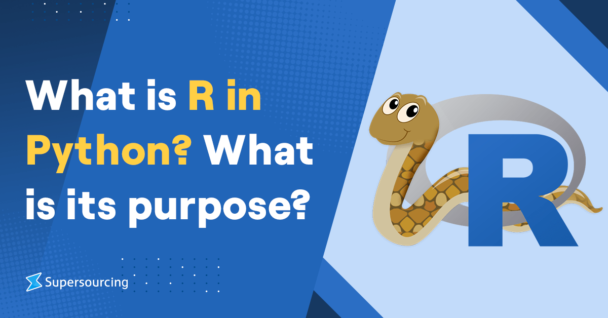 What is R in Python? What is its purpose? Supersourcing