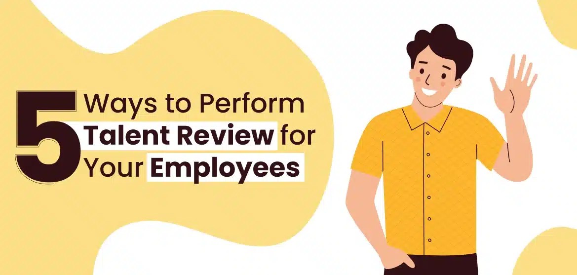 Top 5 Ways to Perform Talent Review For Your Employees Supersourcing