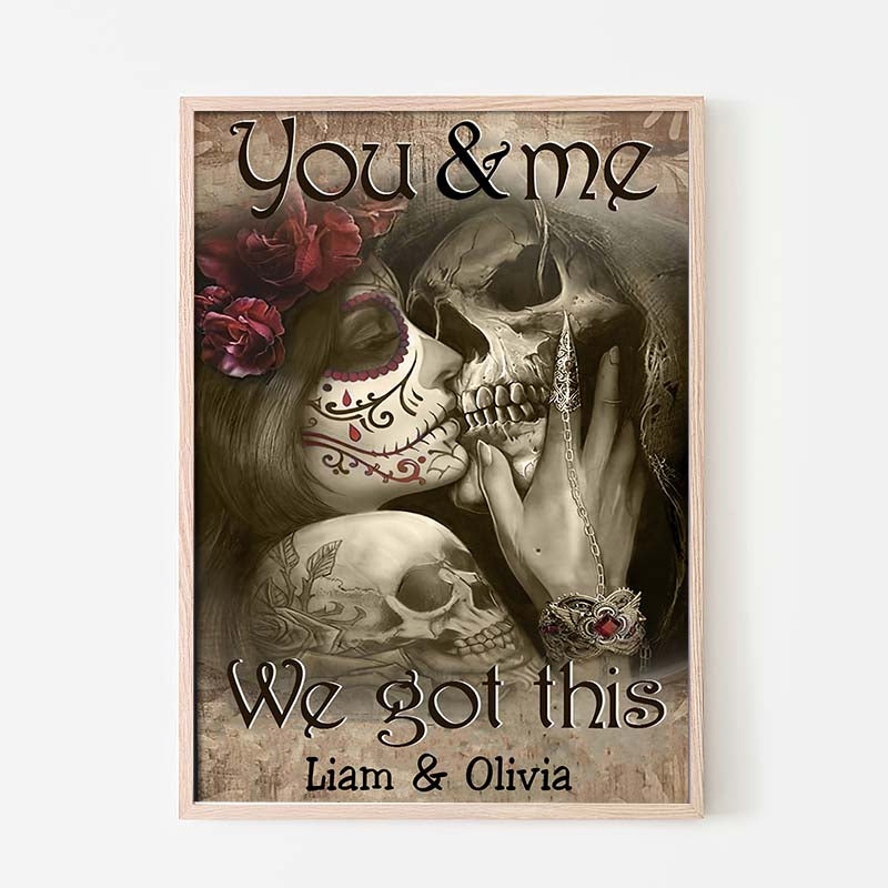 Personalized You And Me We Got This Poster/Canvas, Custom Couple Name