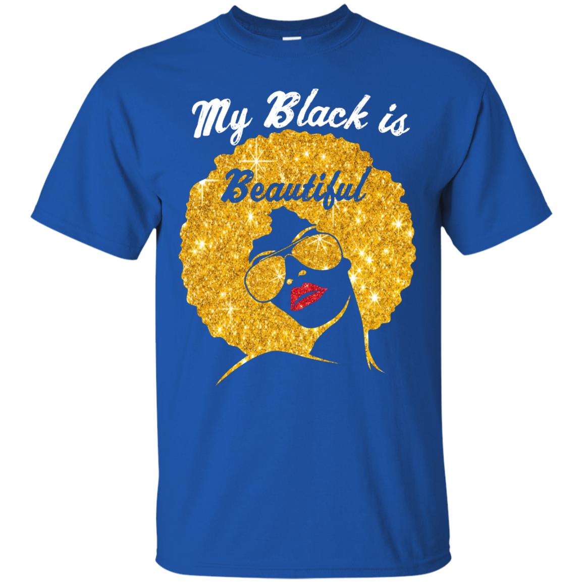 My Black is Beautiful Afro Gold Hair Black Queen Tshirt KreamShirt