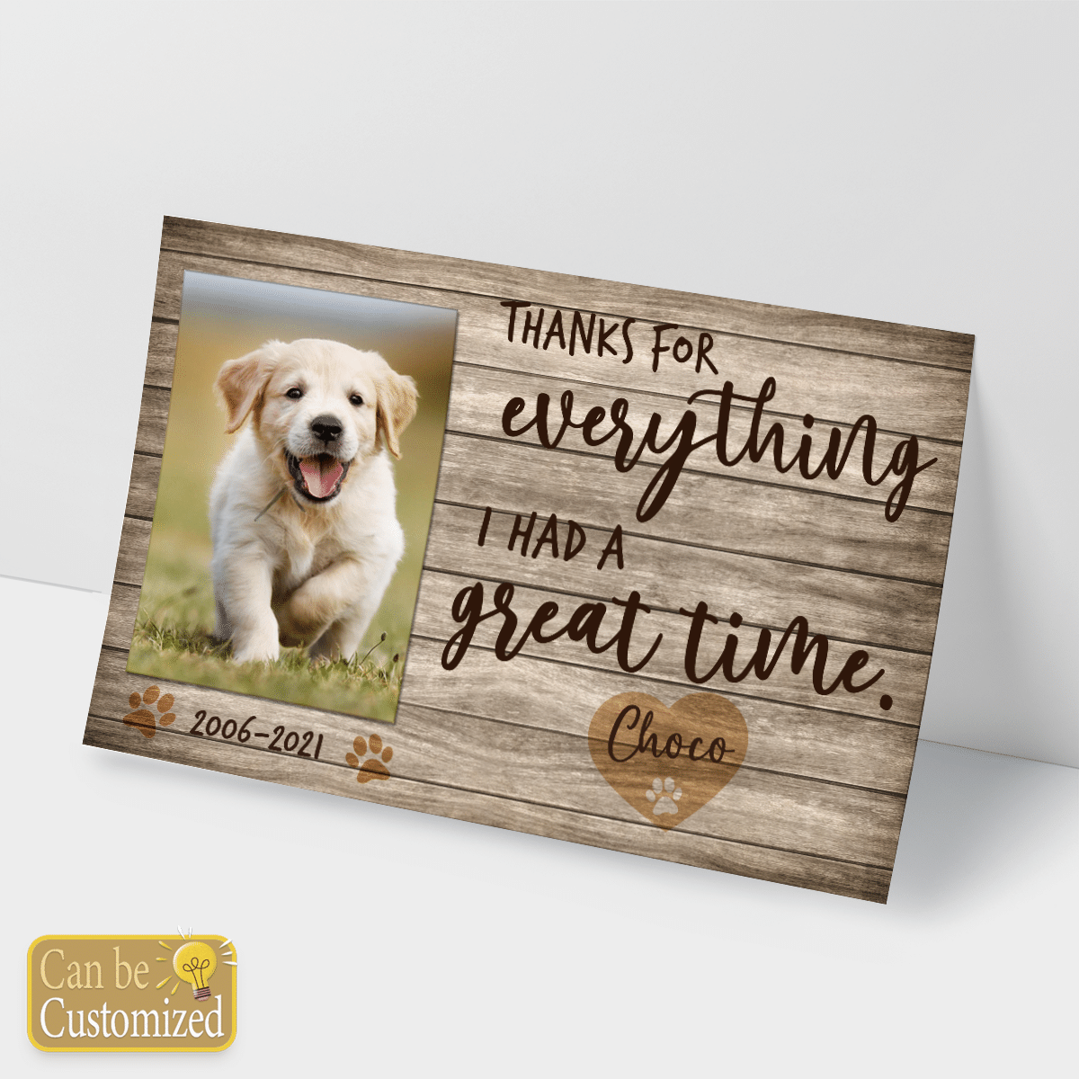 Thanks For Everything I Had A Great Time Personalized Pet Memorial