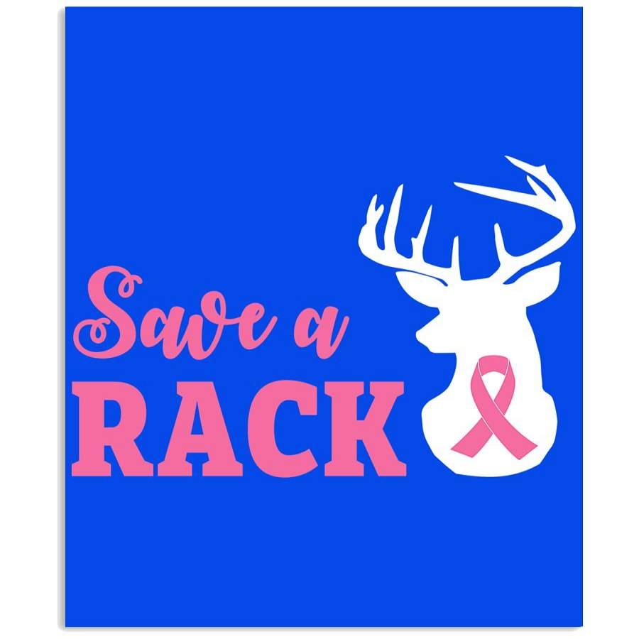Save A Rack Breast Cancer Awareness Meaningful Gift Vertical Poster