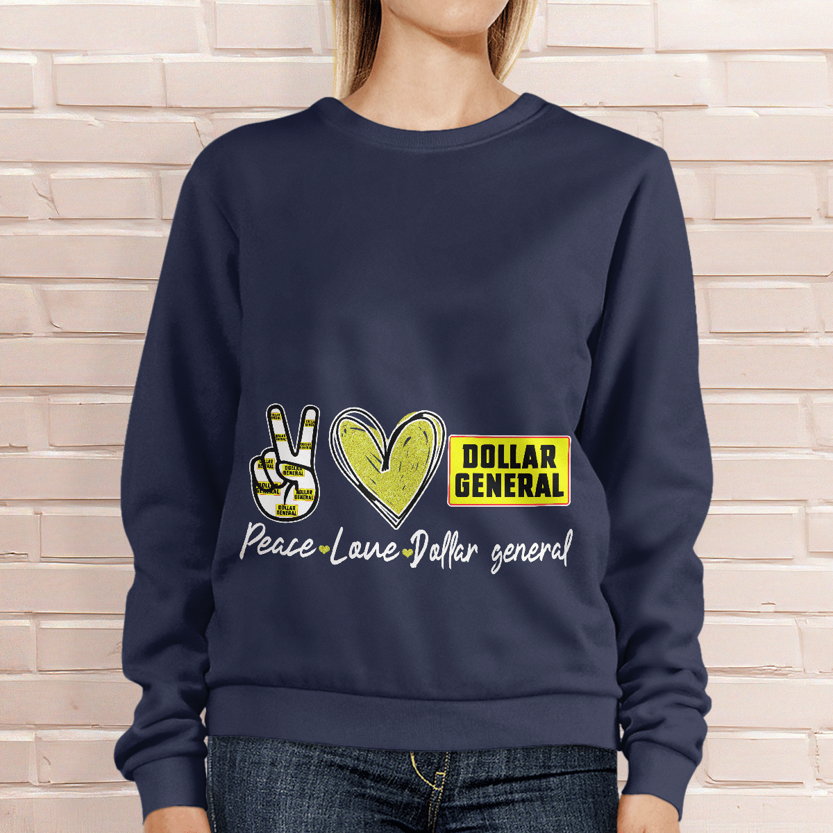 Peace Love Dollar General TShirt Podoshirt