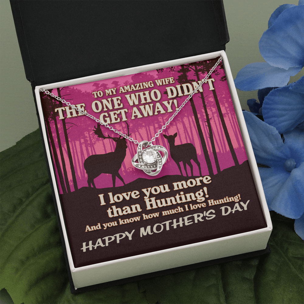 To My Amazing Wife The One Who Didn'T Get Away! Pink Sunset Hunting