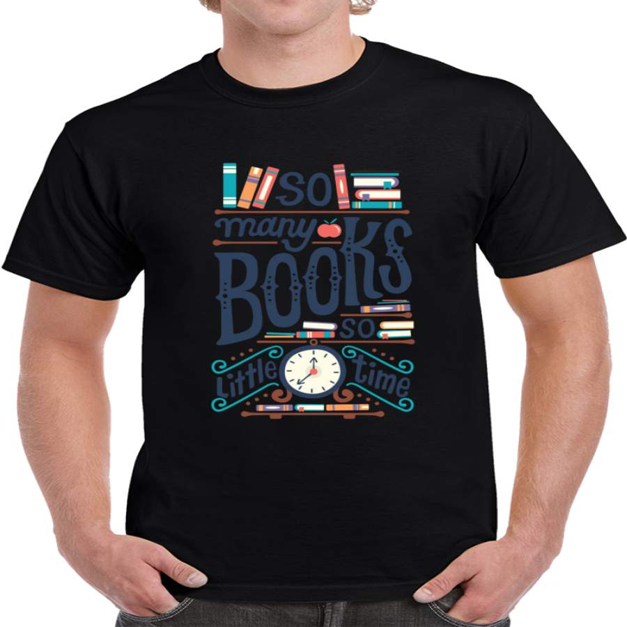 So Many Books So Little Time T Shirt ReadingLLC