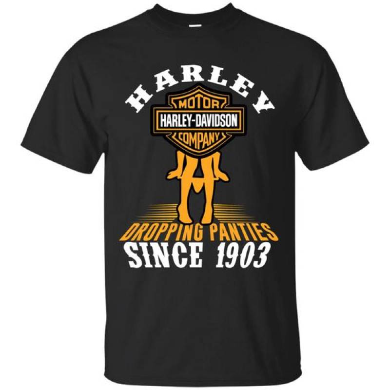 Harley Motor Harley Davidson Cycles Dropping Panties Since 1903 Shirt