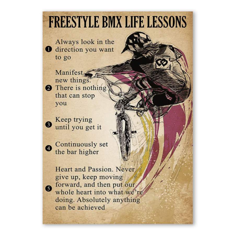 Freestyle Bmx Life Lessons Unique Custom Design Poster Gift Poster