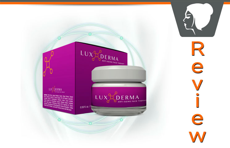 LuxDerma Skin Cream Review - Advanced Anti-Aging Face Therapy?
