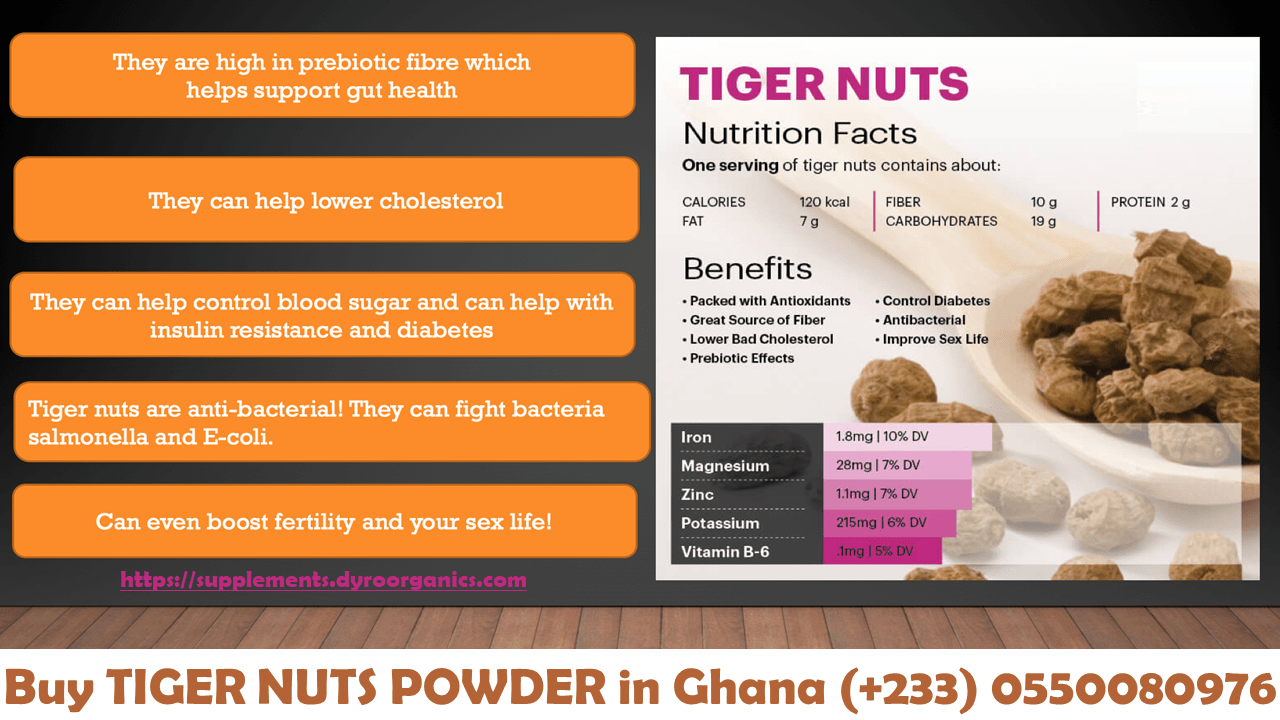 Benefits of Tiger Nuts (Yellow Nutsedge) Tiger Nuts Powder in Ghana