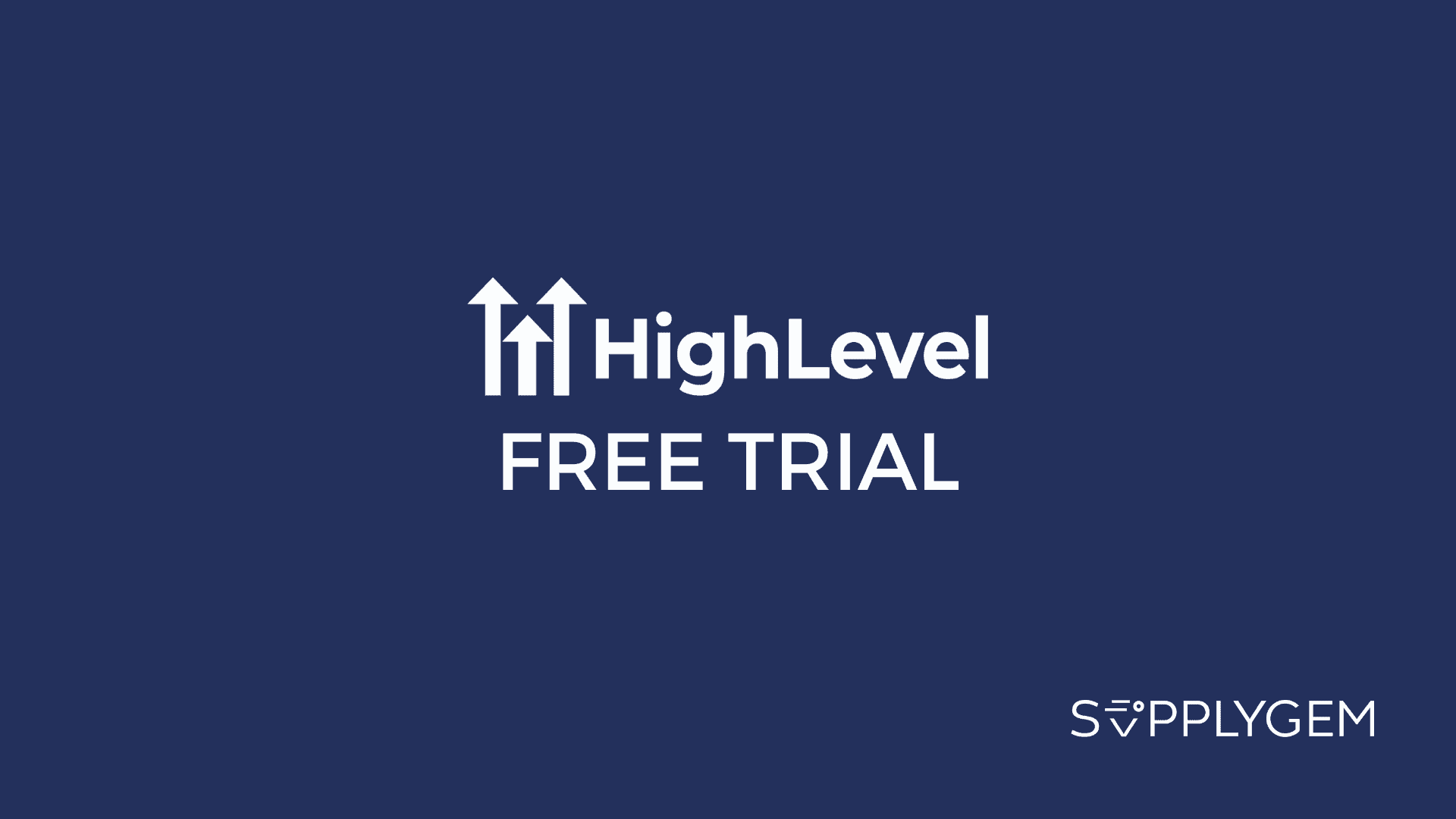 GoHighLevel 30Day Free Trial Access It In 2023