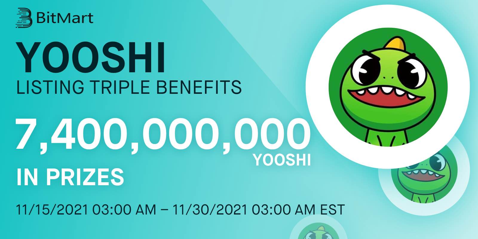 YOOSHI Listing Triple Benefits, 7,400,000,000 YOOSHI in Prizes! BitMart