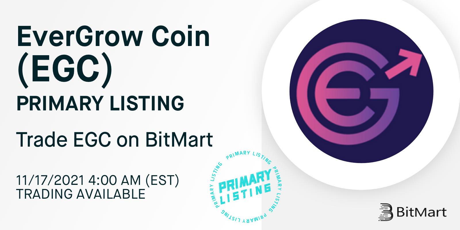 EverGrow Coin (EGC) Primary Listing on BitMart BitMart