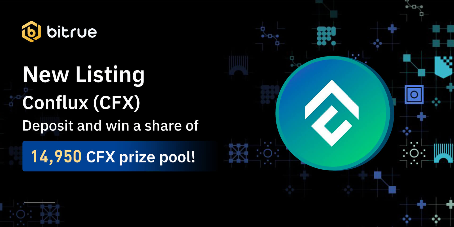 Conflux (CFX) is Listing on Bitrue Deposit and Share 14,950 CFX Prize