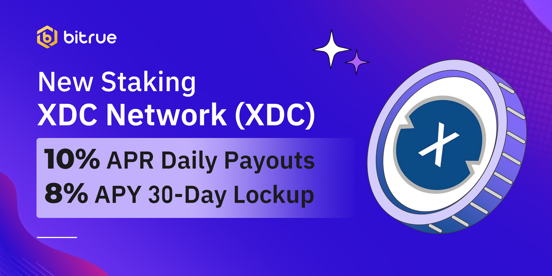 New Staking Pool Begins! Enjoy and earn up to 10 APY for XDC Bitrue FAQ