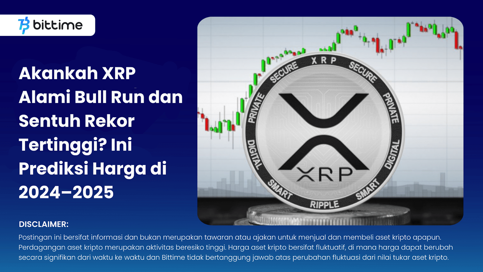 Akankah XRP Alami Bull Run dan Sentuh Rekor Tertinggi? Ini Prediksi