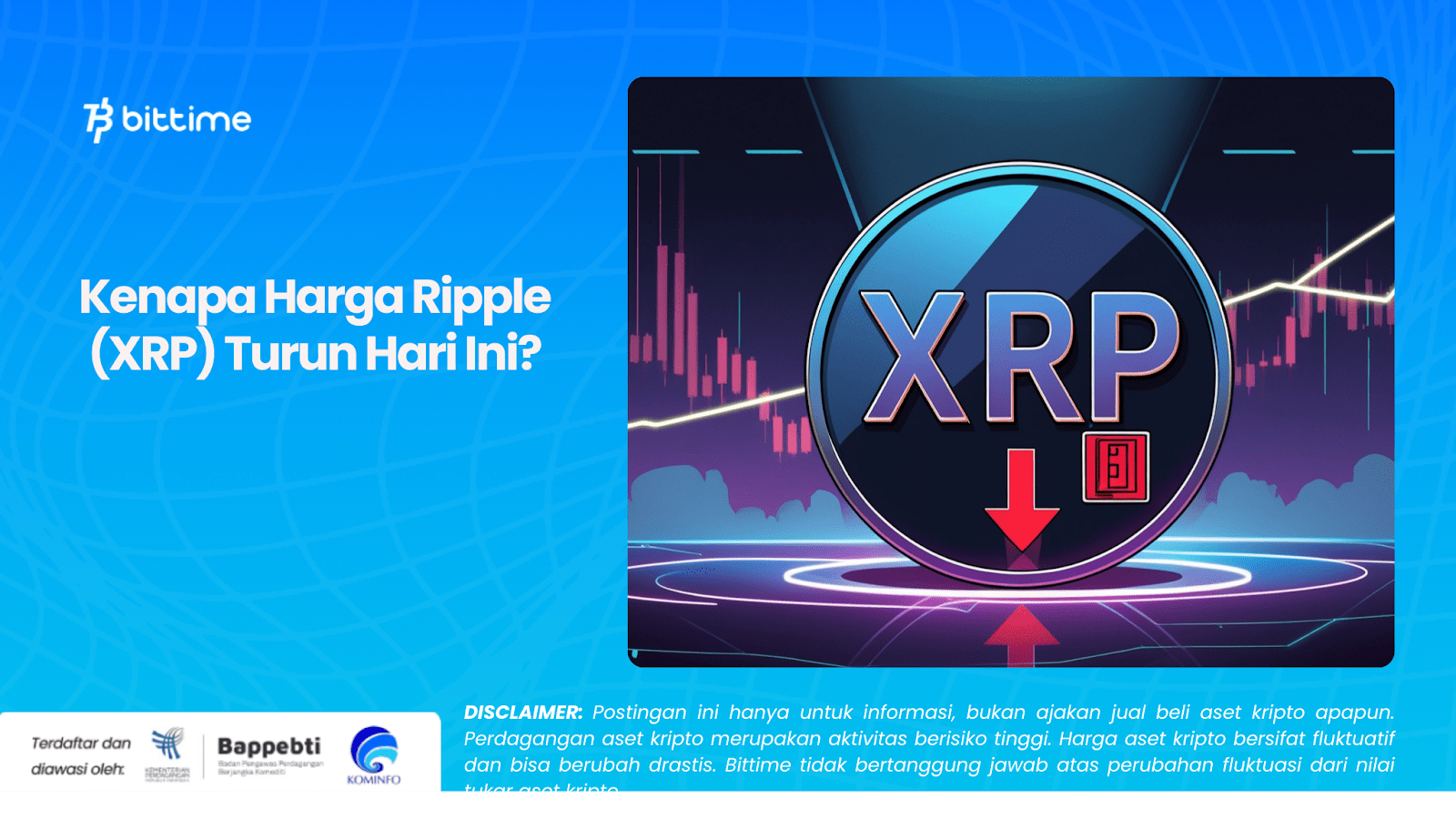 Kenapa Harga Ripple (XRP) Turun Hari Ini? Bittime(04)