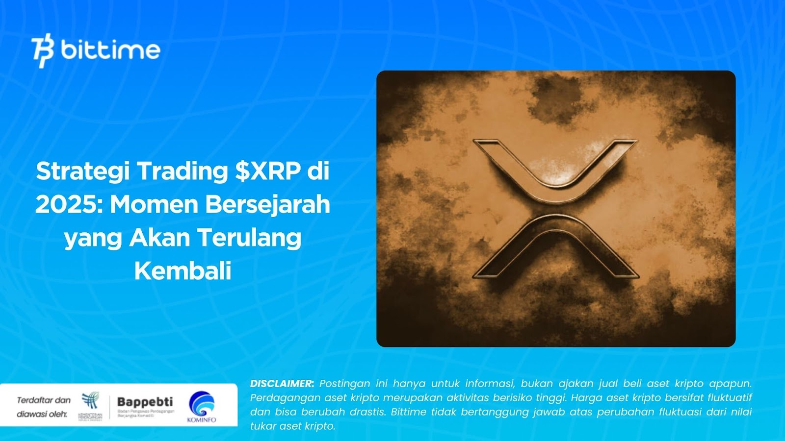 Strategi Trading XRP di 2025 Momen Bersejarah yang Akan Terulang