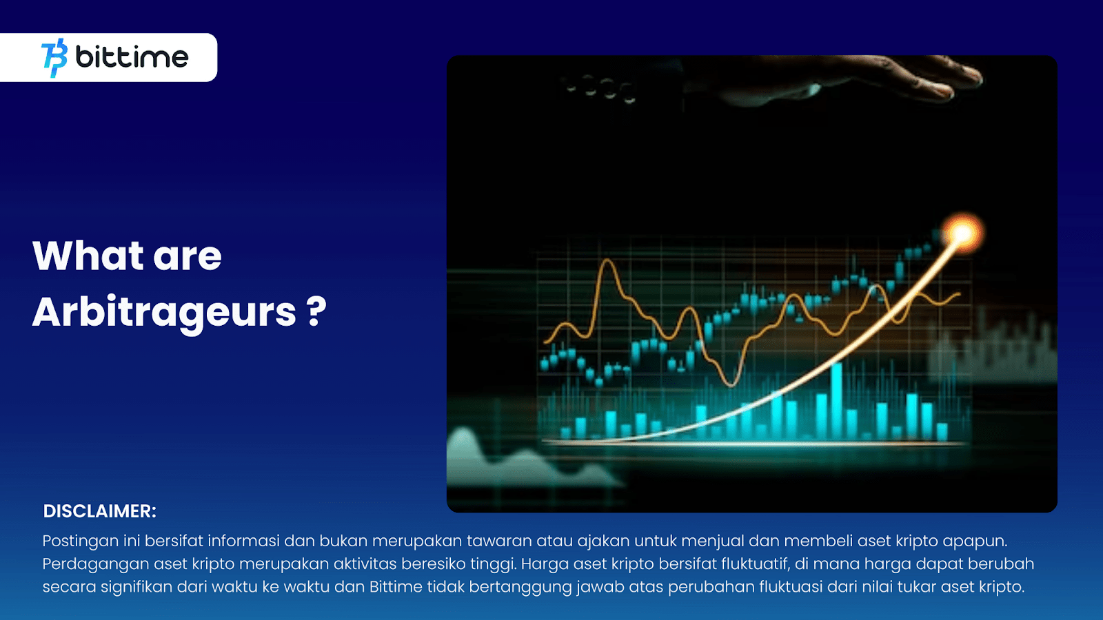 What are Arbitrageurs? Bittime