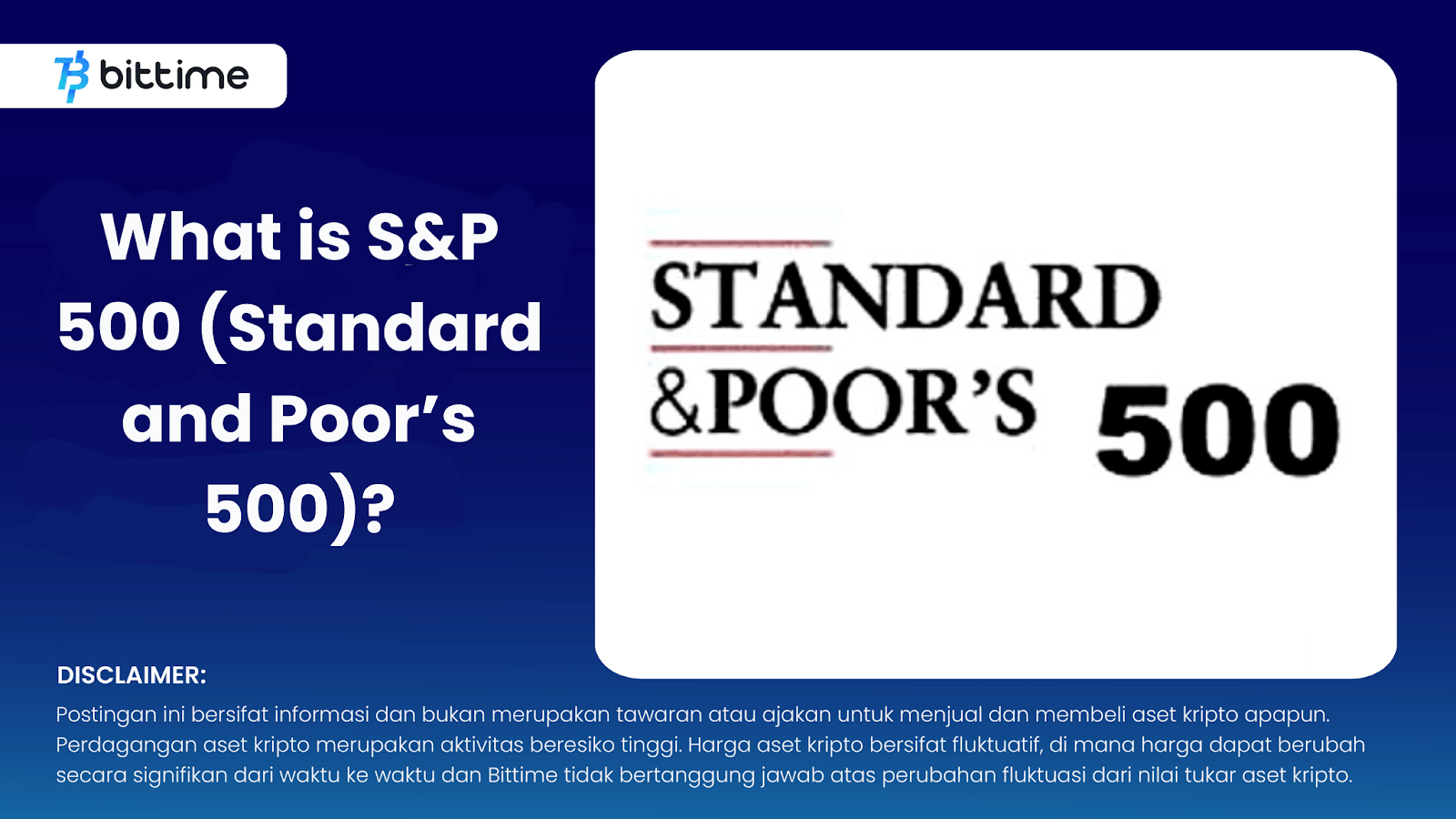 What is S&P 500 (Standard and Poor’s 500)? Bittime