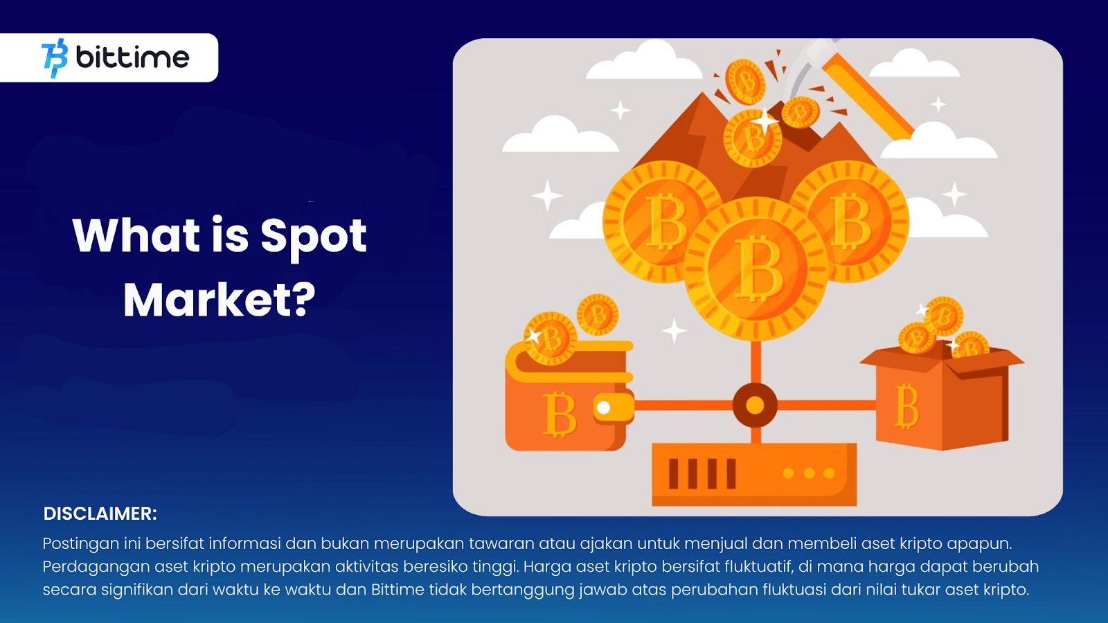 What Is Spot Market? Bittime