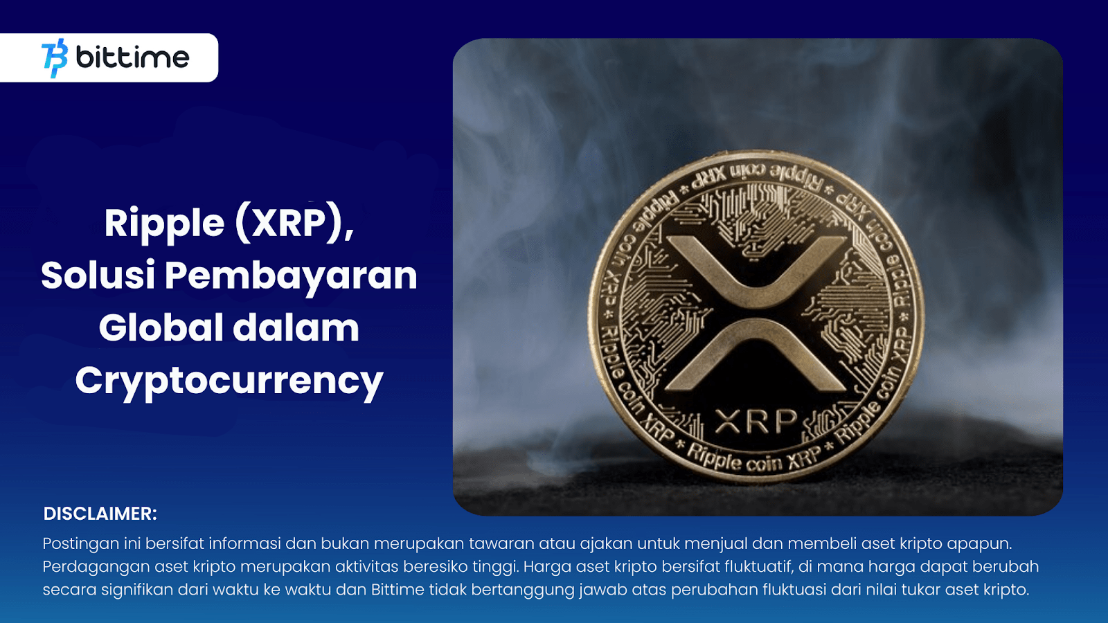 Ripple (XRP), Solusi Pembayaran Global dalam Cryptocurrency Bittime