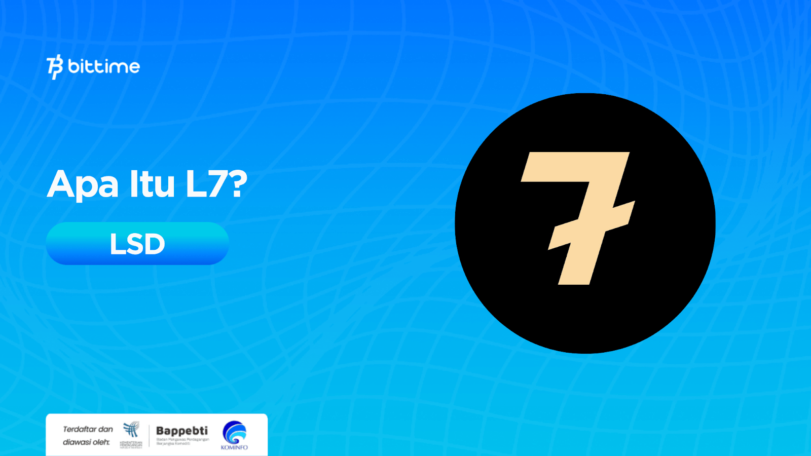 What is L7 (LSD)? Get to Know This Decentralized DeFi Platform for