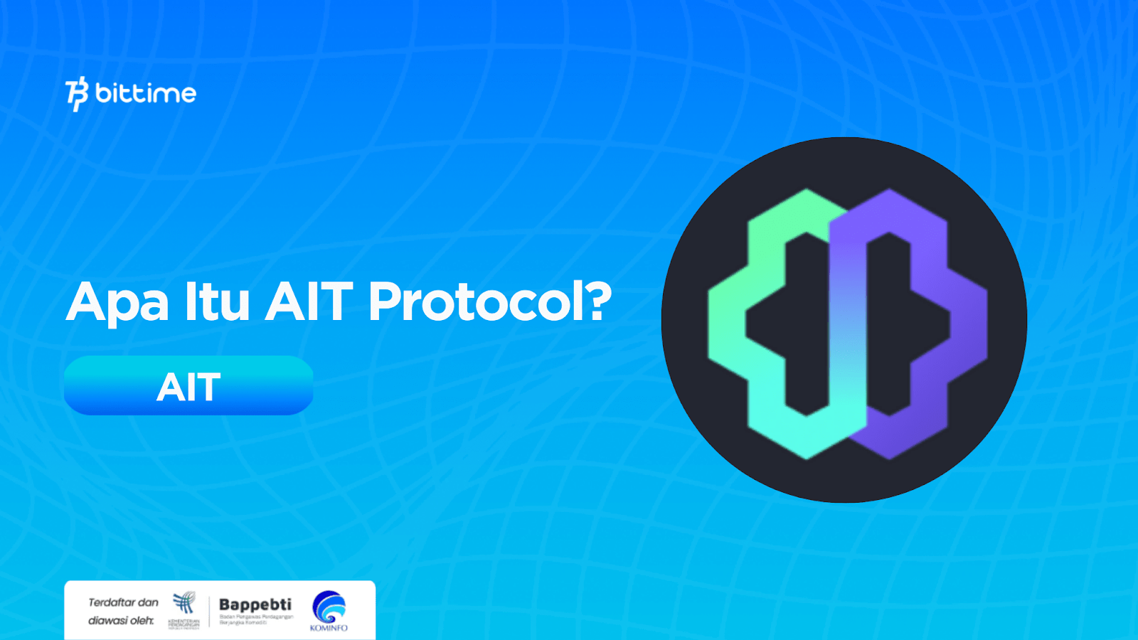 Apa Itu AIT Protocol (AIT)? Platform Inovatif dalam Industri