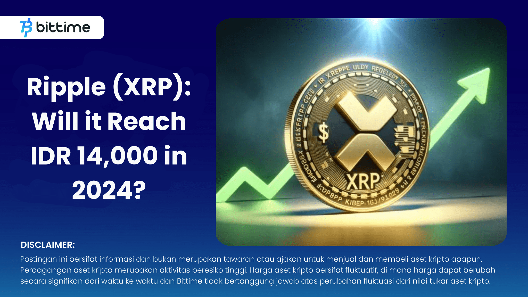 Ripple (XRP) Will it Reach IDR 14,000 in 2024? Bittime