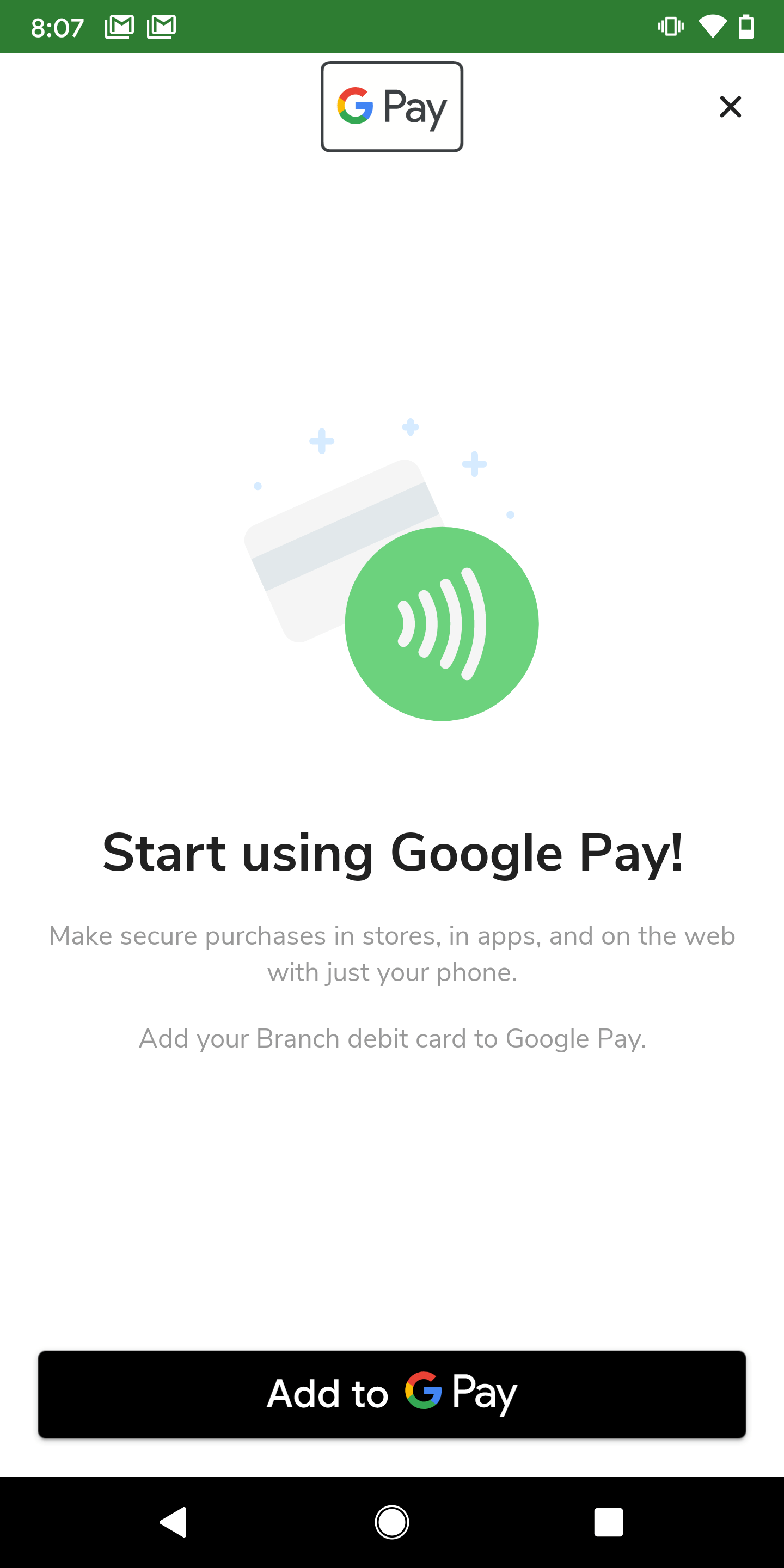 Adding Your Branch Digital Wallet / Debit Card to Apple / Google Pay Branch Help Center