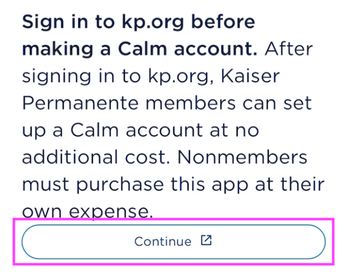 How Do I Sign Up for Calm as a Kaiser Permanente Member? Calm Help Center