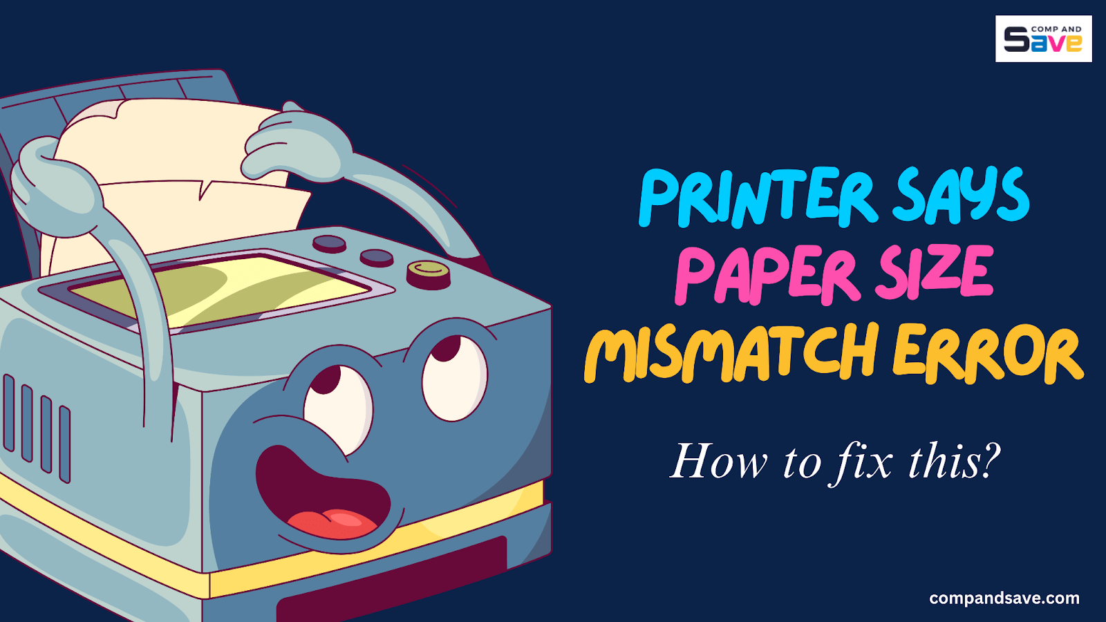 Printer Says Paper Size Mismatch Error How To Fix This?