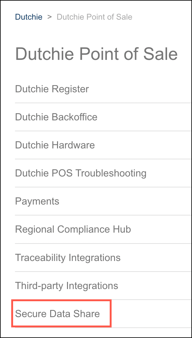 Secure Data Share FAQs Dutchie POS Dutchie Help Center