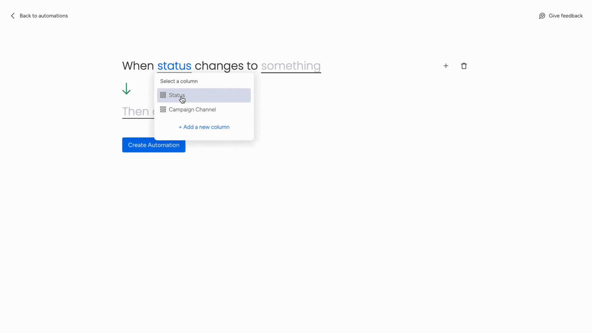 Build your own custom automation Support