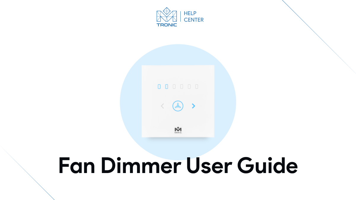 MTronic Fan Dimmer Installation, Support, and FAQ.