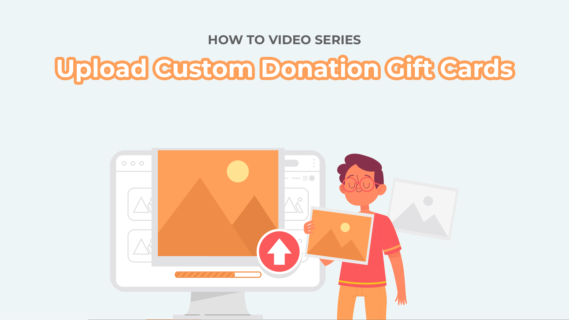 How to upload donation gift cards mycause help centre