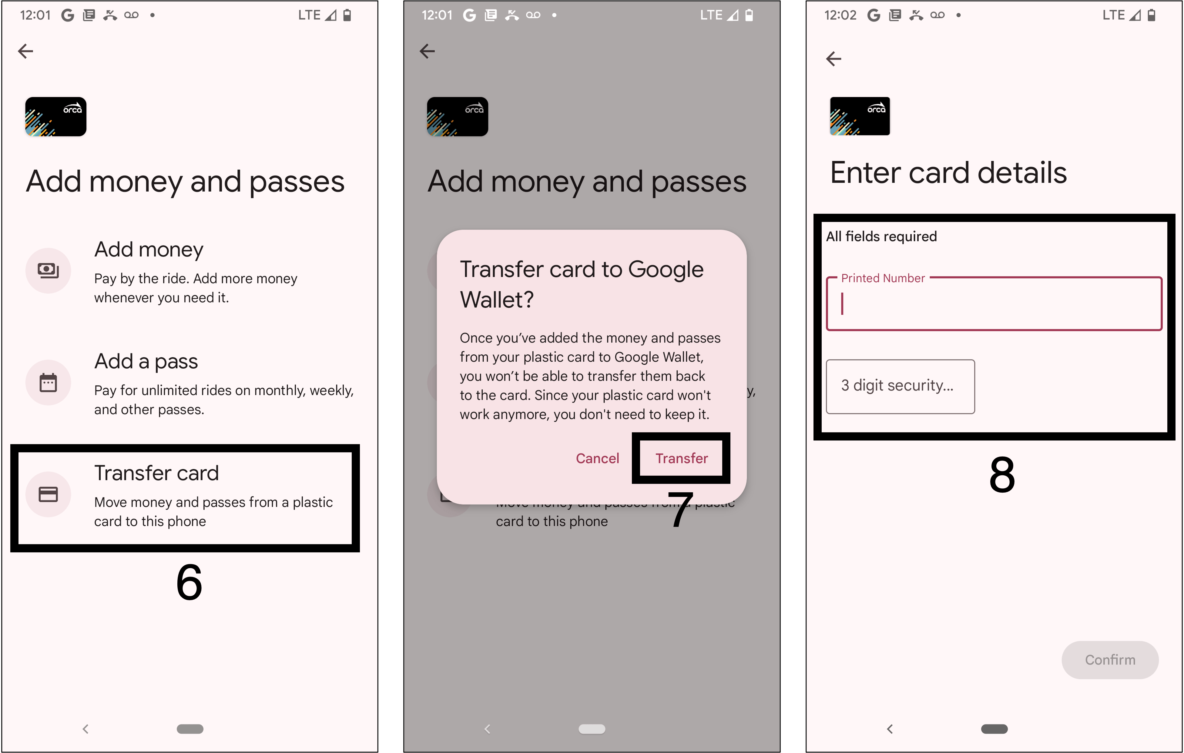 How to transfer a plastic ORCA Card to your Google Wallet The ORCA Card