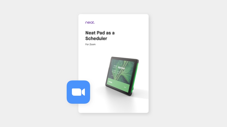 Neat Pad Scheduler user guide for Zoom Neat Support