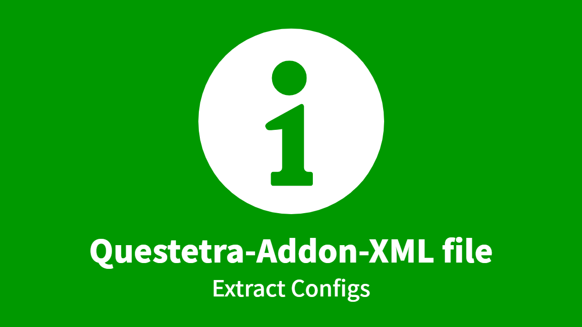 Questetra Addon Xml File Extract Configs Questetra Support